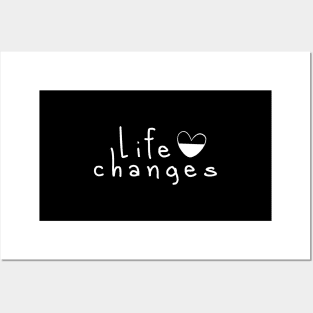 Life Changes With Time Fine Art With Minimal Text With Heart Posters and Art